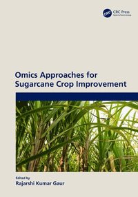 bokomslag Omics Approaches for Sugarcane Crop Improvement