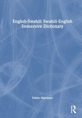 English-Swahili Swahili-English Immersive Dictionary 1
