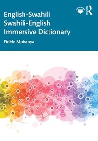 bokomslag English-Swahili Swahili-English Immersive Dictionary