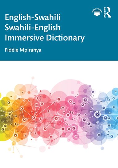 bokomslag English-Swahili Swahili-English Immersive Dictionary