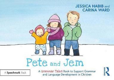 bokomslag Pete and Jem: A Grammar Tales Book to Support Grammar and Language Development in Children
