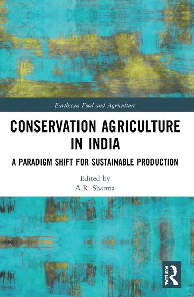 bokomslag Conservation Agriculture in India