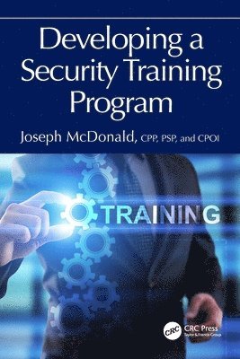 Joseph McDonald - Developing a Security Training Program, Häftad