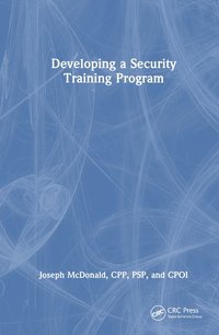 bokomslag Developing a Security Training Program