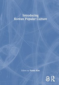 bokomslag Introducing Korean Popular Culture