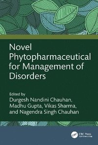 bokomslag Novel Phytopharmaceutical for Management of Disorders