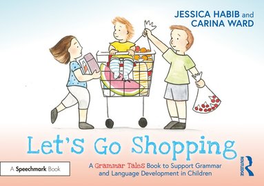 bokomslag Let's Go Shopping: A Grammar Tales Book to Support Grammar and Language Development in Children