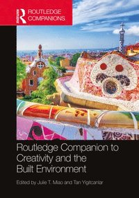 bokomslag Routledge Companion to Creativity and the Built Environment