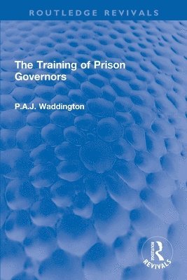 The Training of Prison Governors 1