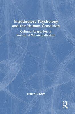 Introductory Psychology and the Human Condition 1