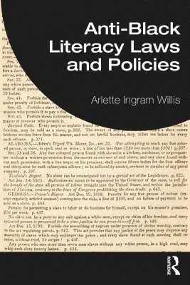 Anti-Black Literacy Laws and Policies 1