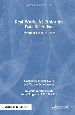 Real World AI Ethics for Data Scientists 1