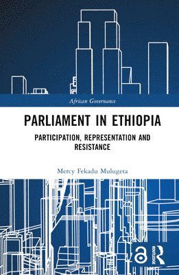 bokomslag Parliament in Ethiopia