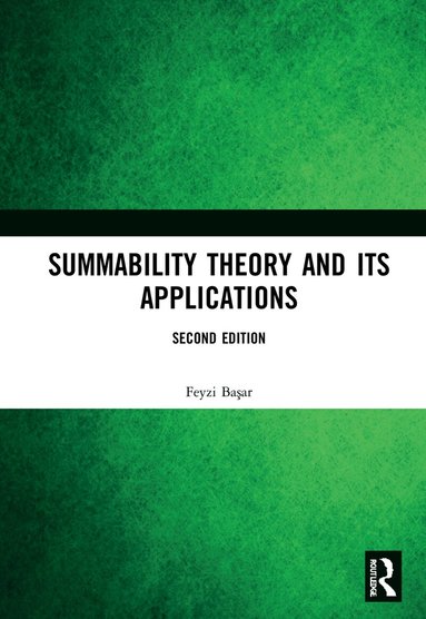 Feyzi Başar - Summability Theory and Its Applications, Inbunden