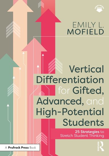 bokomslag Vertical Differentiation for Gifted, Advanced, and High-Potential Students