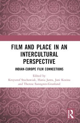 bokomslag Film and Place in an Intercultural Perspective