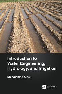 bokomslag Introduction to Water Engineering, Hydrology, and Irrigation