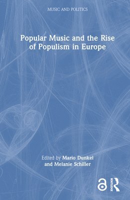 Popular Music and the Rise of Populism in Europe 1