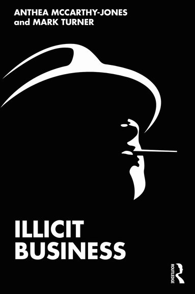 Anthea McCarthy-Jones, Mark Turner - Illicit Business, Häftad