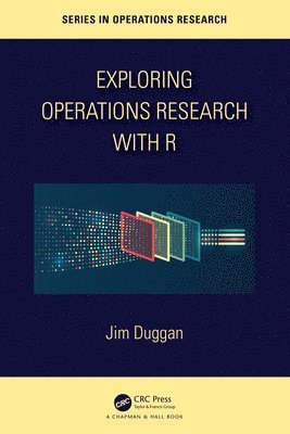 Exploring Operations Research with R 1