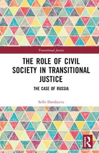 bokomslag Role of Civil Society in Transitional Justice