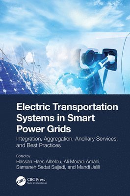 Electric Transportation Systems in Smart Power Grids 1