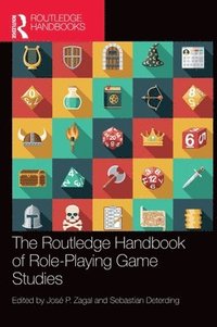bokomslag The Routledge Handbook of Role-Playing Game Studies