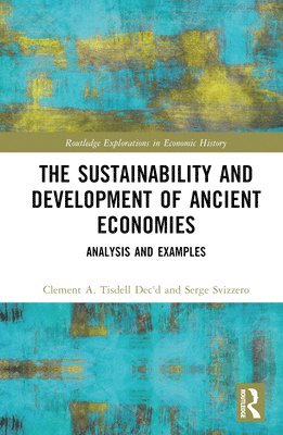 bokomslag Sustainability and Development of Ancient Economies