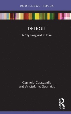 Carmela Cucuzzella, Aristofanis Soulikias - Detroit, Inbunden