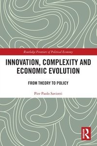 bokomslag Innovation, Complexity and Economic Evolution