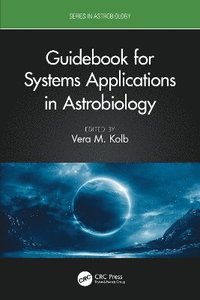 bokomslag Guidebook for Systems Applications in Astrobiology