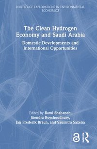 bokomslag Clean Hydrogen Economy and Saudi Arabia