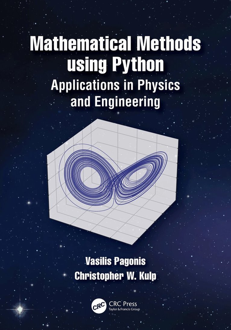 Vasilis Pagonis, Christopher Wayne Kulp - Mathematical Methods using Python, Häftad