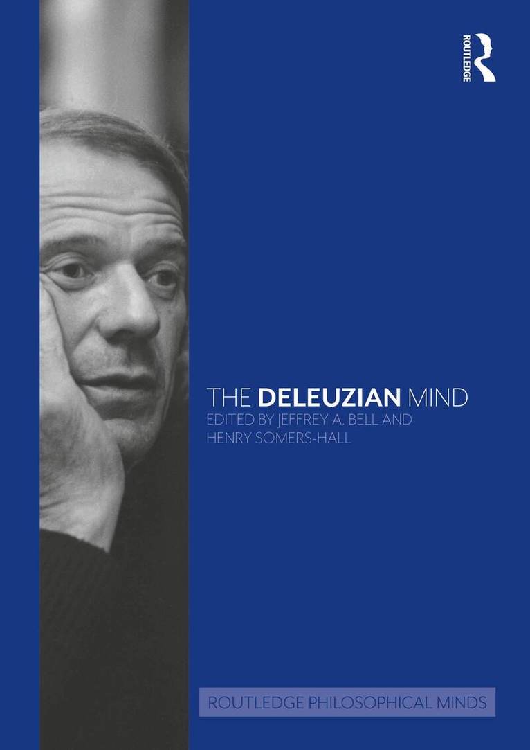 Henry Somers-Hall, Jeffrey A. Bell - Deleuzian Mind, Häftad