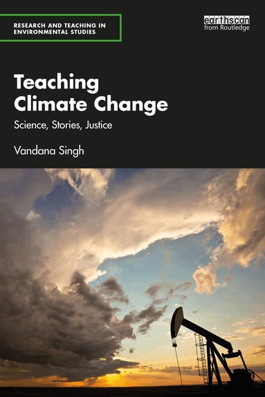 Vandana Singh - Teaching Climate Change, Häftad