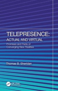 bokomslag Telepresence: Actual and Virtual