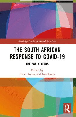 bokomslag The South African Response to COVID-19