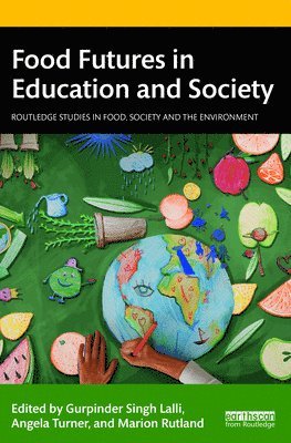 bokomslag Food Futures in Education and Society