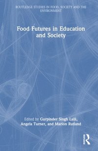 bokomslag Food Futures in Education and Society