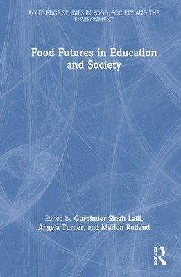 Food Futures in Education and Society 1