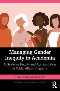 bokomslag Managing Gender Inequity in Academia