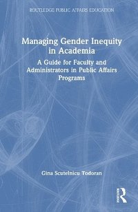 bokomslag Managing Gender Inequity in Academia