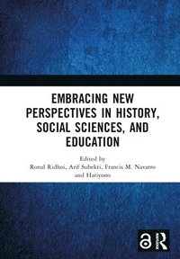 bokomslag Embracing New Perspectives in History, Social Sciences, and Education