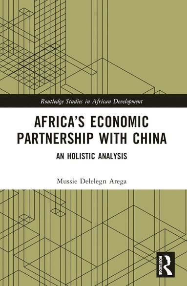 bokomslag Africas Economic Partnership with China