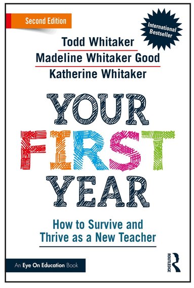 Todd Whitaker, Madeline Whitaker Good, Katherine Whitaker - Your First Year, Häftad
