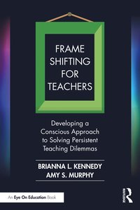 bokomslag Frame Shifting for Teachers