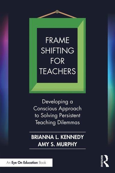 bokomslag Frame Shifting for Teachers