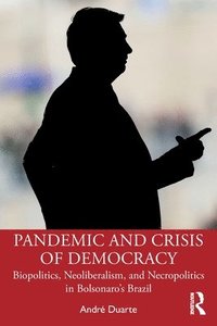 bokomslag Pandemic and Crisis of Democracy