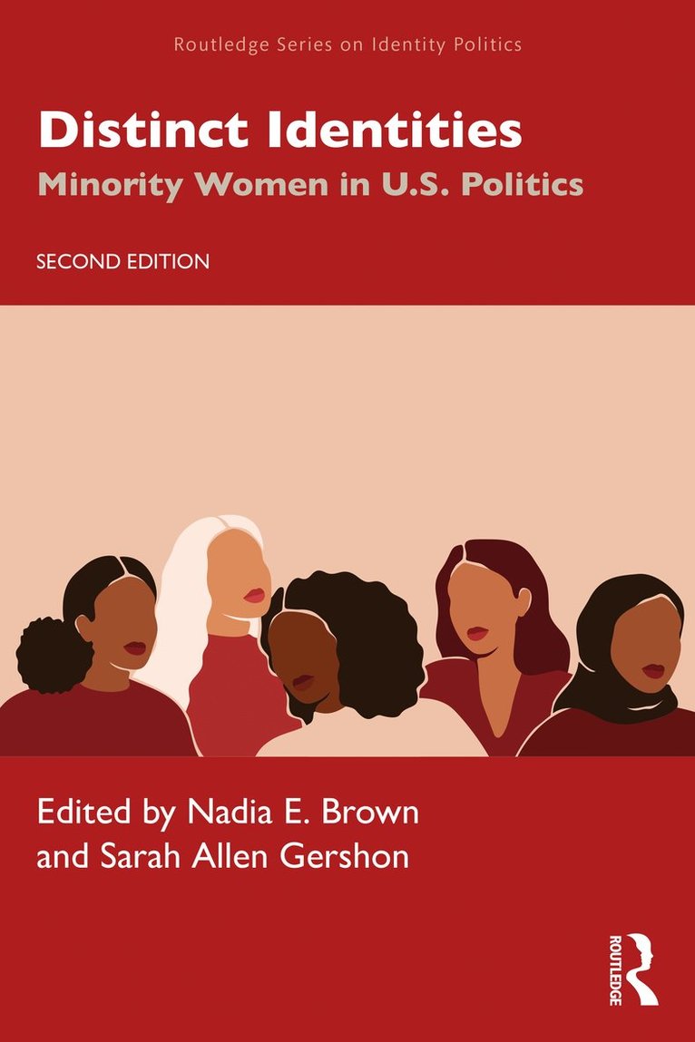Nadia E. Brown, Sarah Allen Gershon, USA) Brown, Nadia E. (Georgetown University, USA) Gershon, Sarah Allen (Georgia State University - Distinct Identities, Häftad