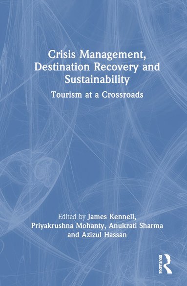 bokomslag Crisis Management, Destination Recovery and Sustainability